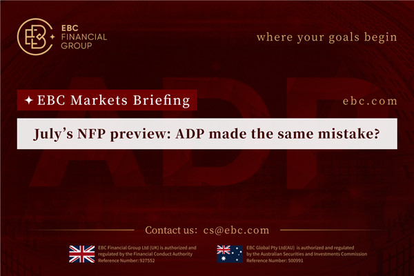​July’s NFP preview: ADP made the same mistake?