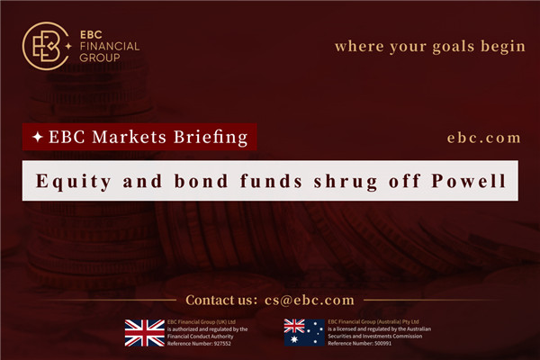 ​इक्विटी और बॉन्ड फंड ने पॉवेल को नजरअंदाज कर दिया