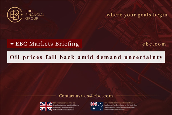 Oil prices fall back amid demand uncertainty