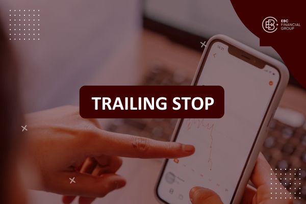 Trailing stop là gì? Cách dùng lệnh dừng lỗ động hiệu quả