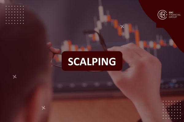 Scalping là gì? Hướng dẫn giao dịch lướt sóng toàn tập