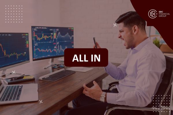 All in là gì? Giải thích chiến lược tất tay trong đầu tư