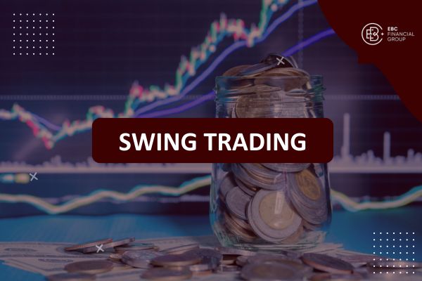 Swing trading là gì: Hướng dẫn về giao dịch lướt sóng