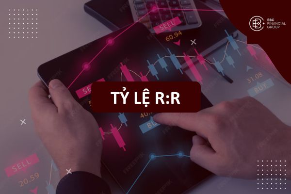 Tỷ lệ RR (Risk Reward - Rủi ro Lợi nhuận) là gì?