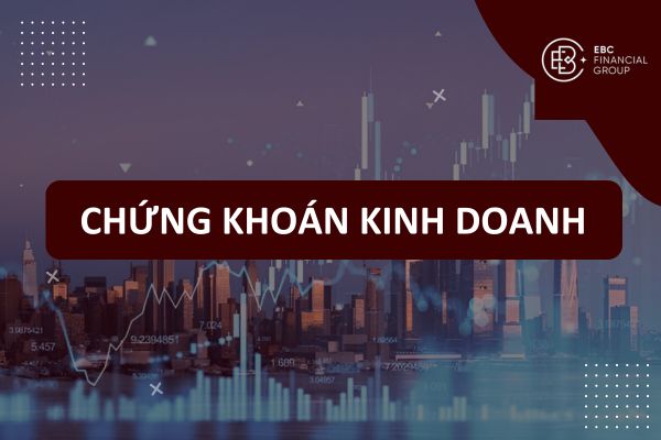 Chứng khoán kinh doanh (trading securities) là gì?