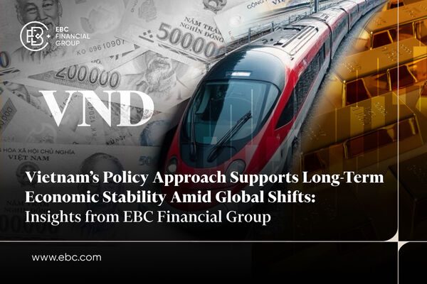 वियतनाम का नीतिगत दृष्टिकोण वैश्विक बदलावों के बीच दीर्घकालिक आर्थिक स्थिरता का समर्थन करता है: ईबीसी वित्तीय समूह की अंतर्दृष्टि