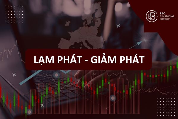 Lạm phát là gì và Giảm phát là gì?