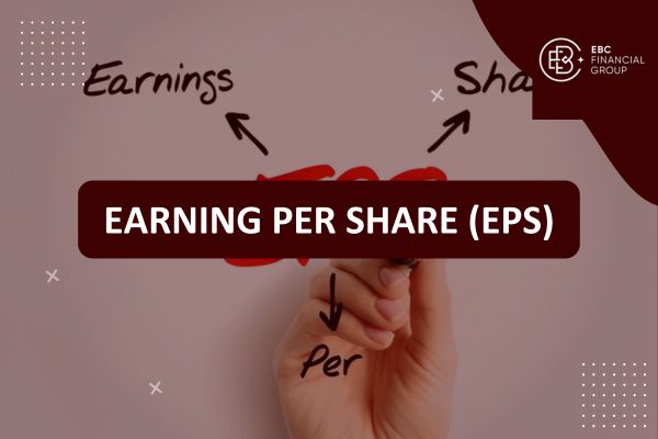 Chỉ số EPS là gì? Công thức và cách tính EPS trong chứng khoán