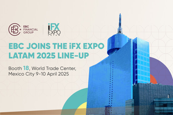 iFX Expo LATAM 2025: EBC Financial Group impulsiona a educação financeira no México