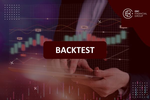 Backtest là gì? Hướng dẫn backtest công cụ TradingView, EA, MT5 và chỉ số đánh giá