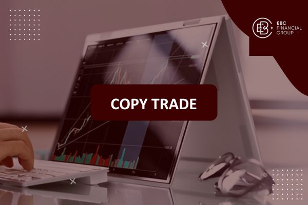 Copy Trade là gì? Hướng dẫn copy trading sao chép giao dịch hiệu quả