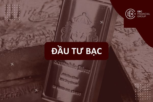 Đầu Tư Bạc và Giao Dịch Bạc: Hướng Dẫn Toàn Diện