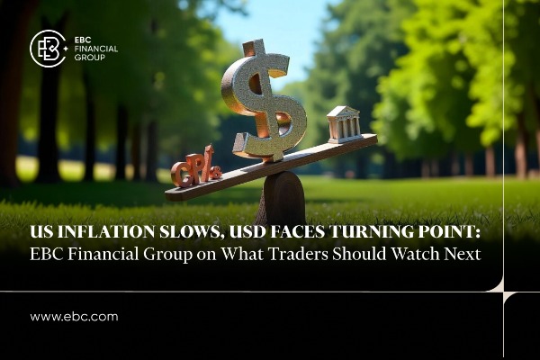 ​US Inflation Slows, USD Faces Turning Point: EBC on What Traders Should Watch Next