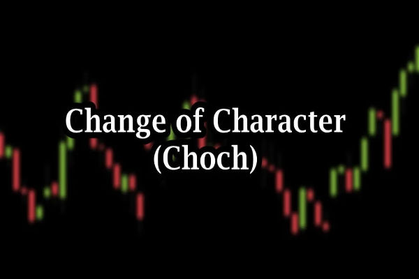 Apa itu CHOCH dalam Trading? Change of Character yang Disederhanakan