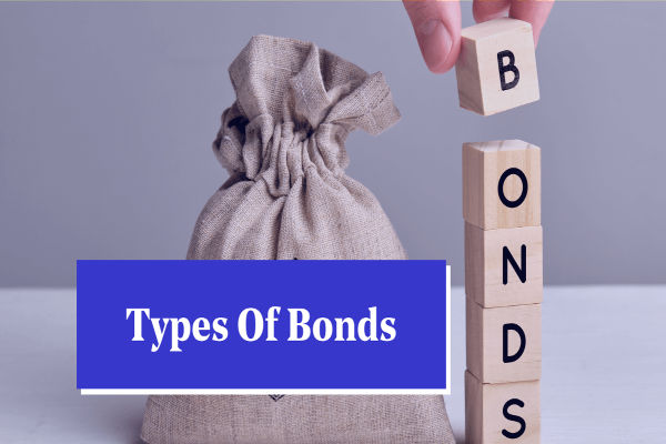 ¿Cuáles son los 5 Types of Bonds y cómo funcionan?