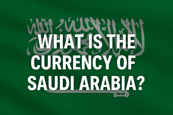 サウジアラビアの通貨は？外国為替トレーダー向けガイド