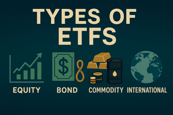 10 tipos de ETF explicados: cómo elegir el adecuado