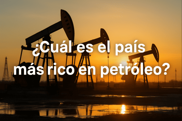 ¿Cuál es el país más rico en petróleo? La respuesta sorprendente
