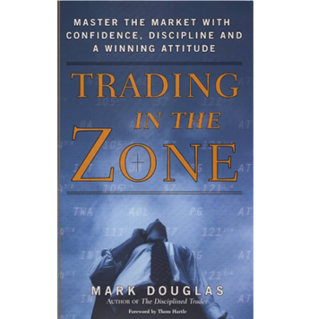Trading in the Zone: Mengungkap Psikologi Kesuksesan Pasar