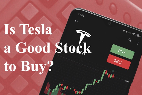 ¿Las acciones de Tesla son buenas para comprar?