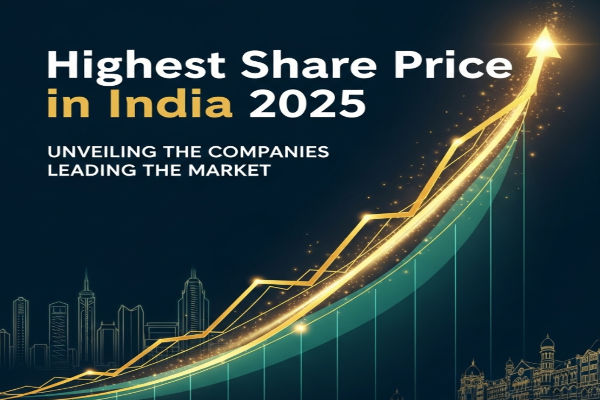 Highest Share Price in India 2025: Top-Ranked Stocks