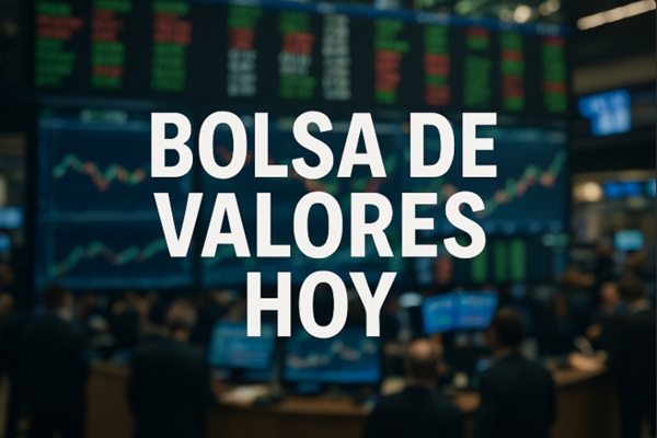 Bolsa de Valores Hoy: ¿Sube o Baja tu Dinero en el Mercado Global?