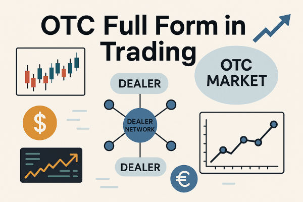 O Que Significa OTC na Forma Completa no Mercado de Ações: Explicado para Iniciantes