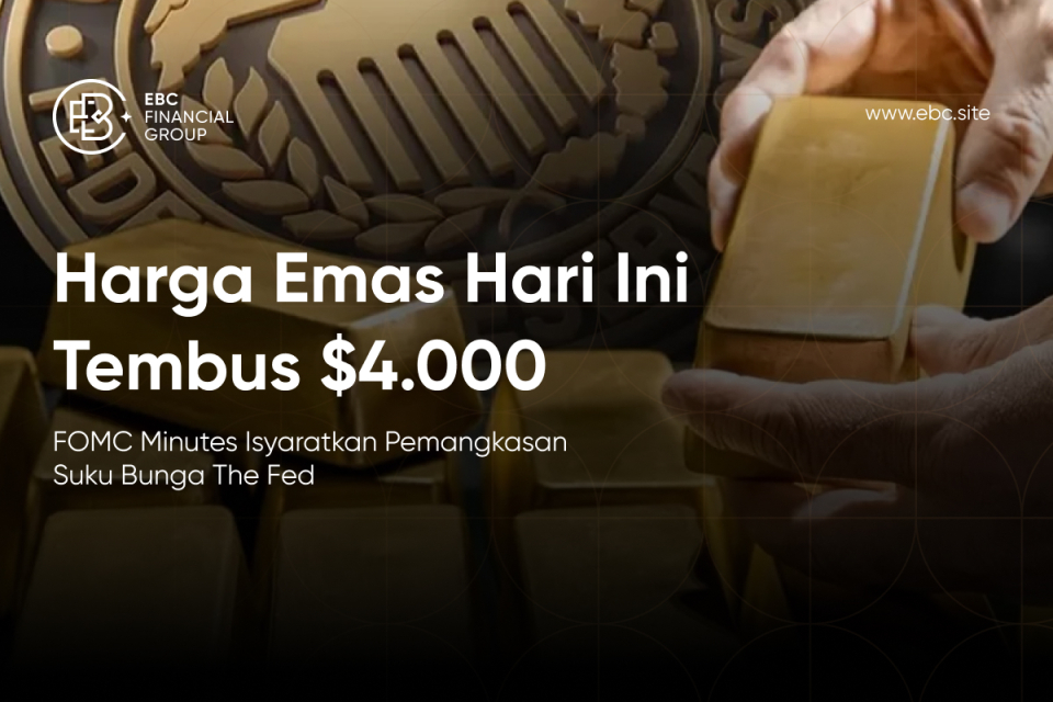 Harga Emas Hari Ini Tembus $4.000: FOMC Minutes Isyaratkan Pemangkasan Suku Bunga The Fed