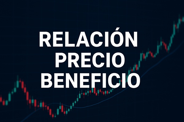 Comprendiendo la relación precio beneficio: guía actualizada para inversores