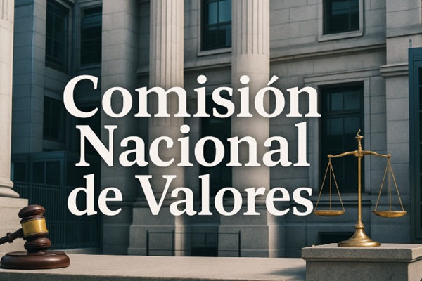 Comisión Nacional de Valores: qué hace y por qué te conviene conocerla si haces trading