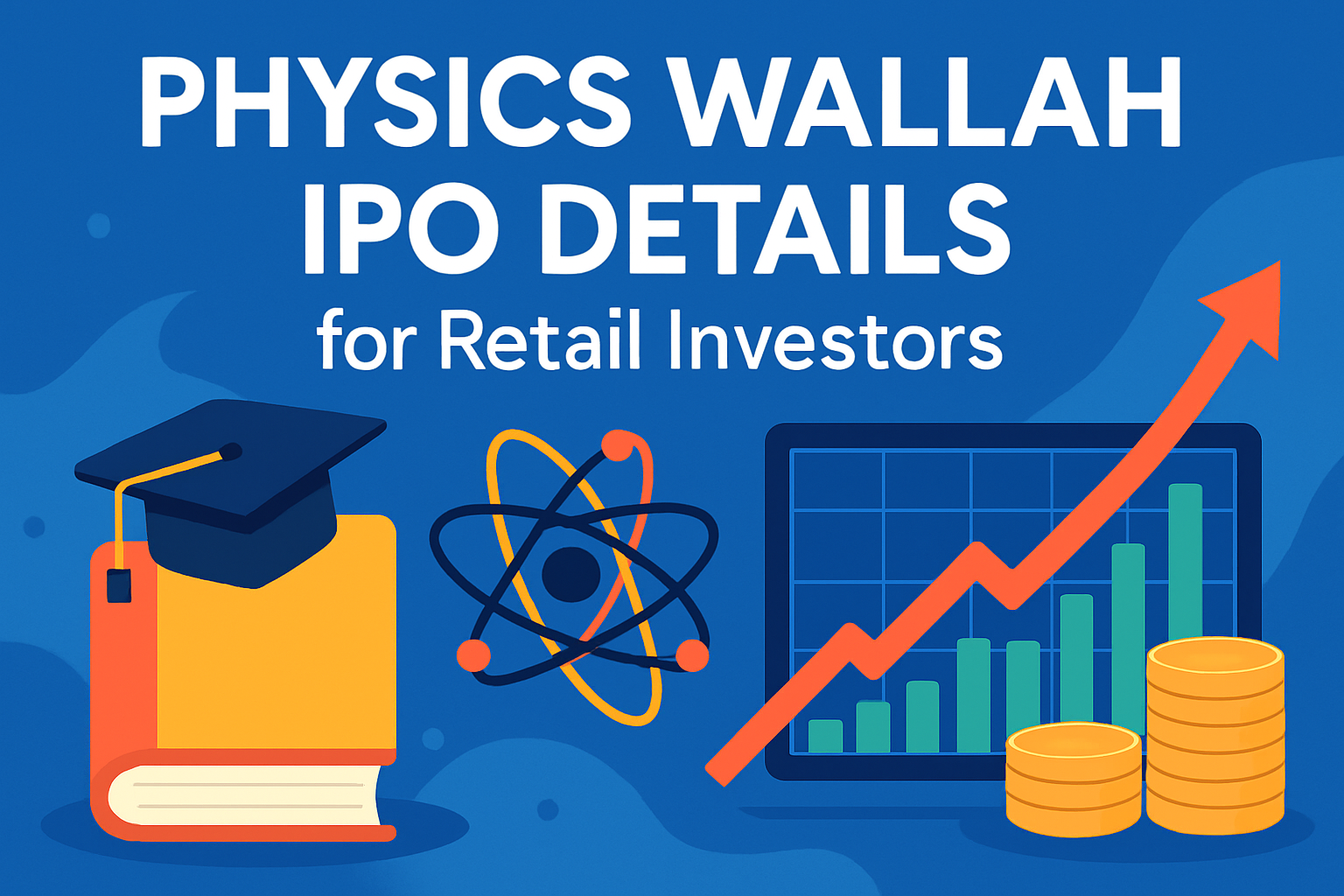 Detalles de la salida a bolsa de Physics Wallah para inversores minoristas