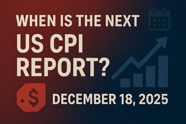 When Is the Next US CPI Report? December 18, 2025
