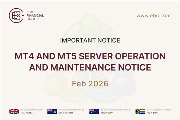 Important Notice: MT4 and MT5 Server Operation and Maintenance Notice | Feb 14, 2026