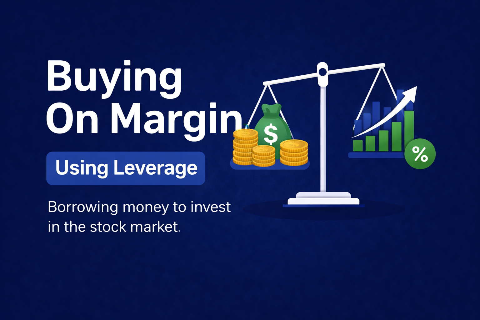 Comprar com margem: como a alavancagem funciona no trading